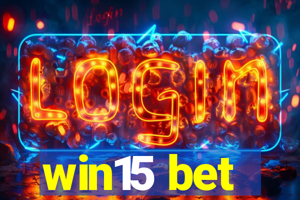 win15 bet