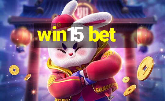 win15 bet