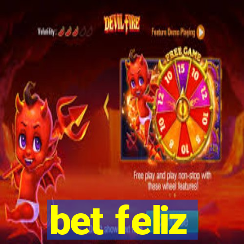 bet feliz