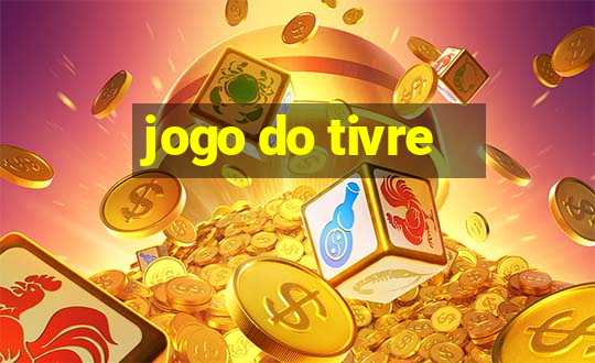 jogo do tivre