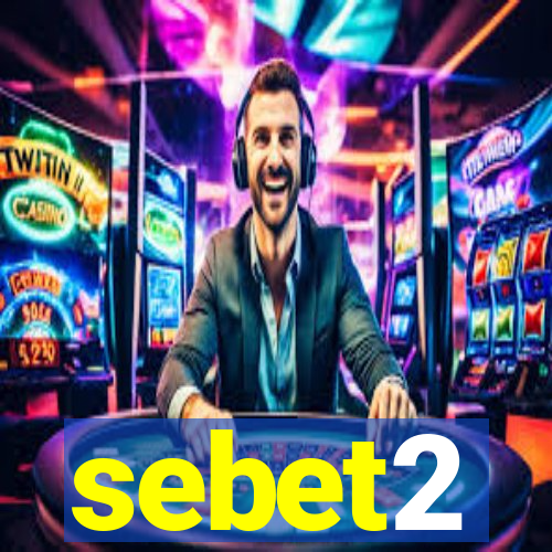 sebet2