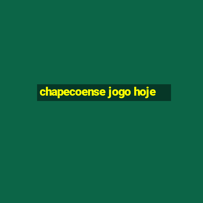 chapecoense jogo hoje