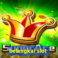 belangkai slot