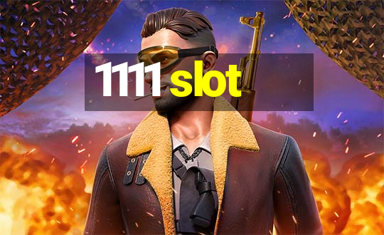 1111 slot