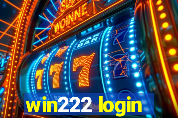 win222 login