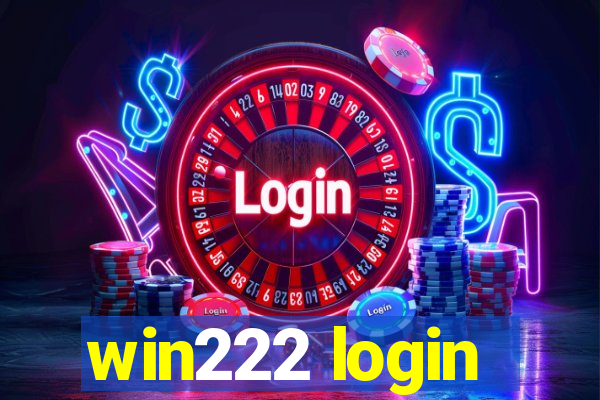 win222 login