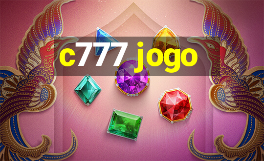 c777 jogo