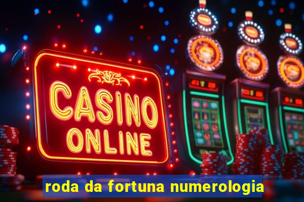 roda da fortuna numerologia