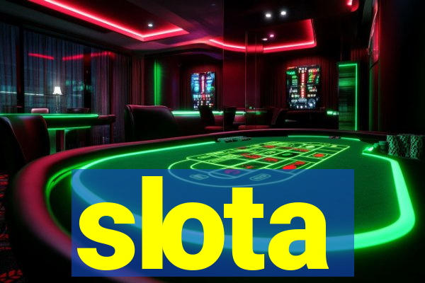 slota