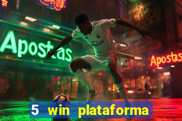 5 win plataforma de jogos