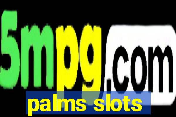 palms slots