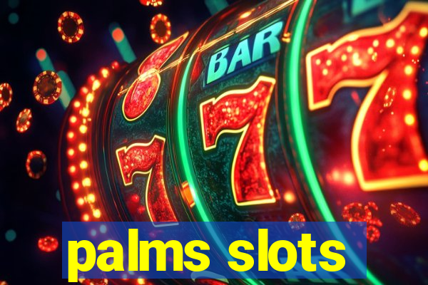 palms slots