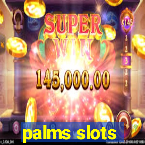 palms slots