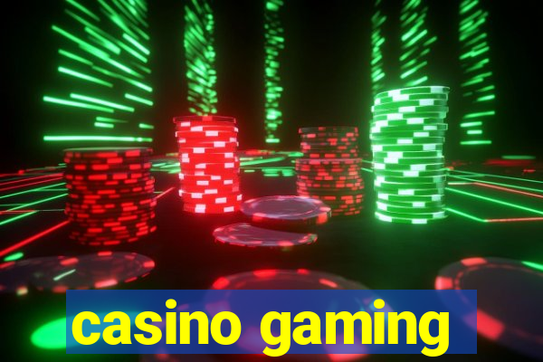 casino gaming