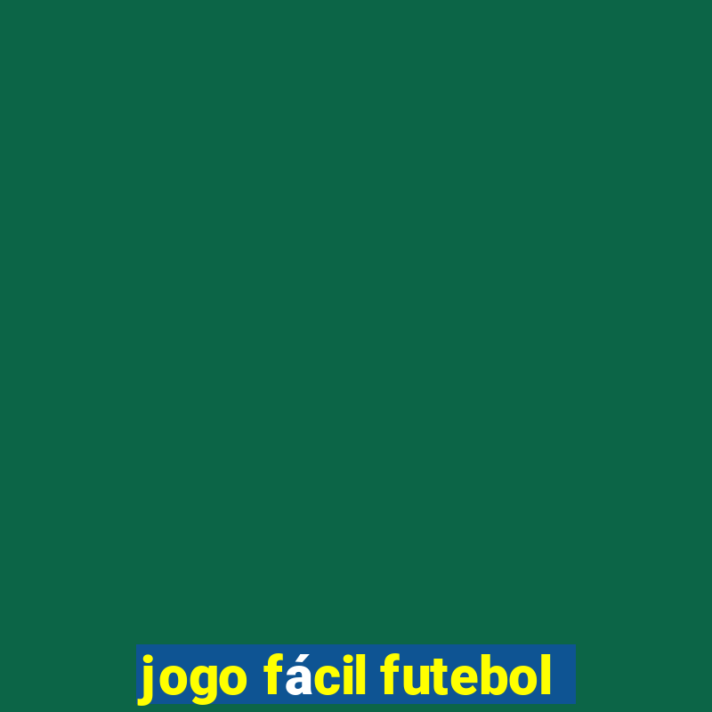 jogo fácil futebol