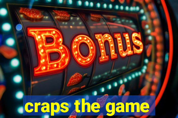 craps the game