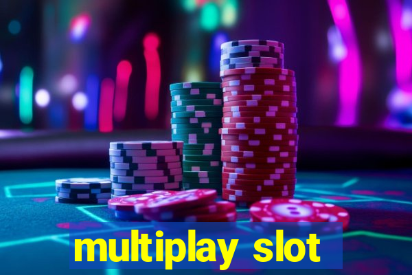 multiplay slot