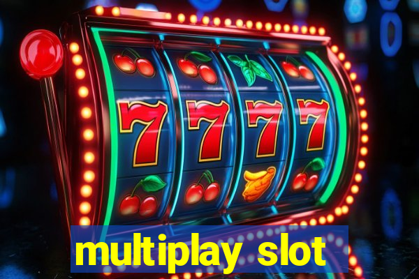 multiplay slot