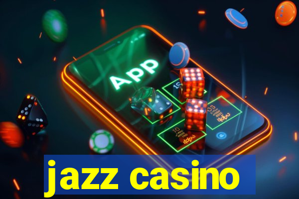 jazz casino