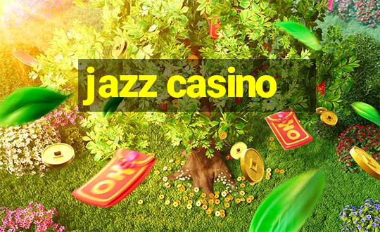 jazz casino