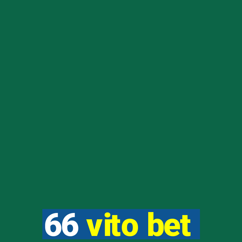 66 vito bet