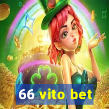 66 vito bet