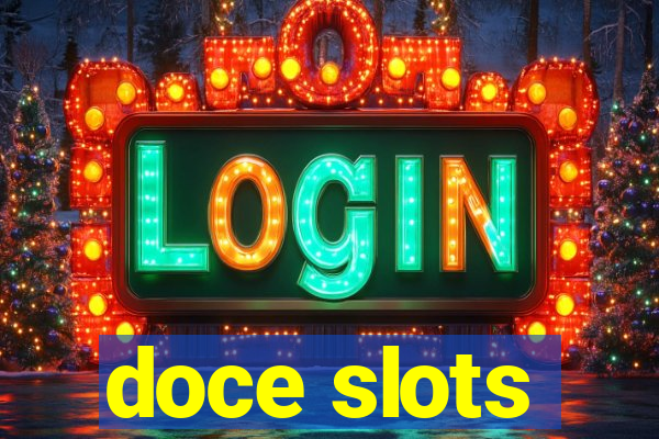 doce slots