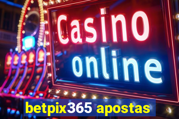 betpix365 apostas