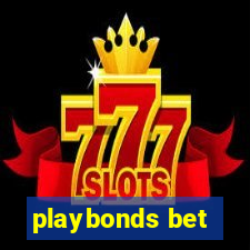 playbonds bet