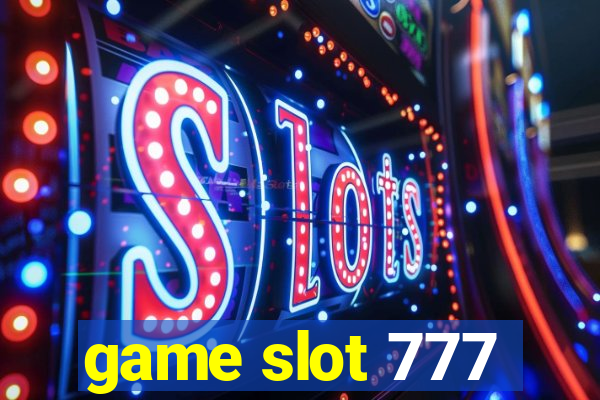 game slot 777