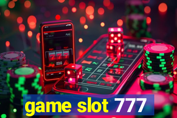 game slot 777