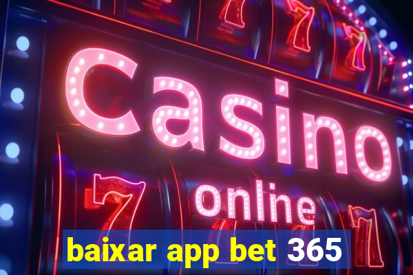 baixar app bet 365