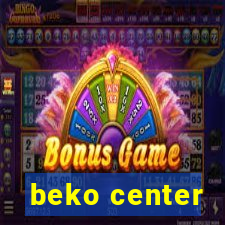 beko center