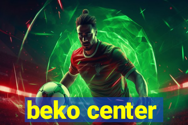 beko center