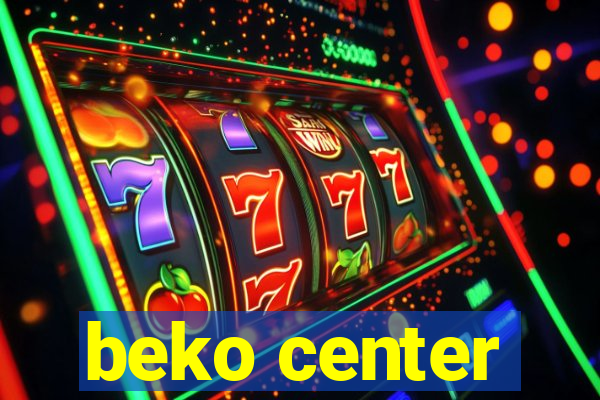 beko center