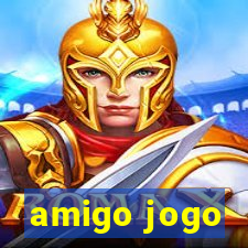 amigo jogo