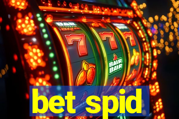 bet spid