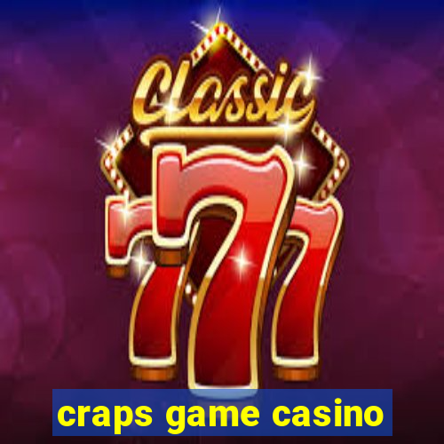 craps game casino