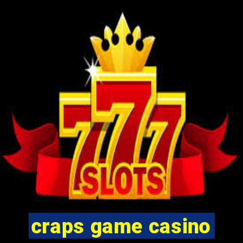 craps game casino