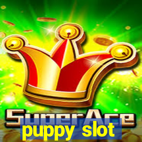 puppy slot