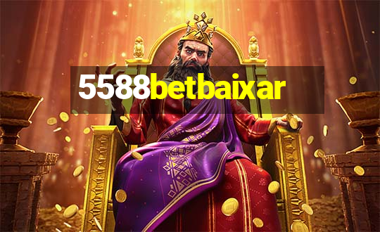 5588betbaixar