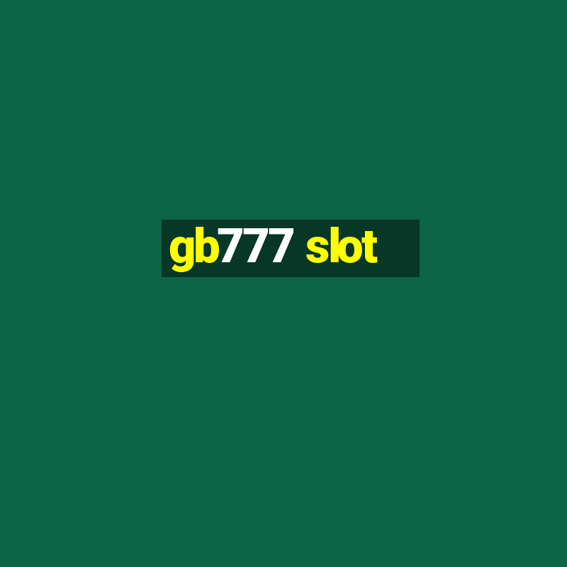 gb777 slot