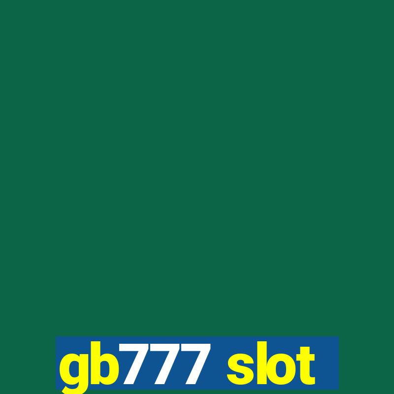 gb777 slot