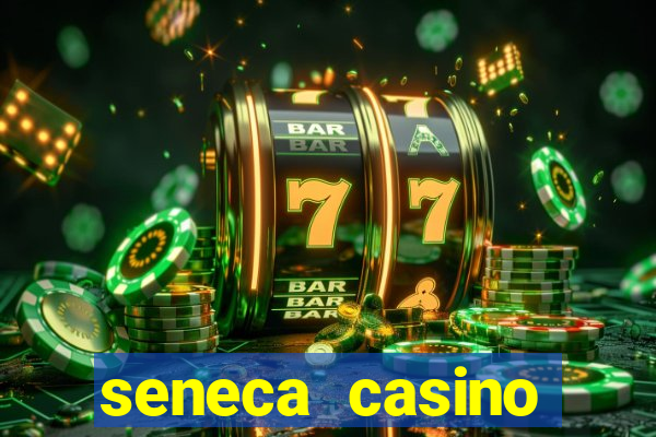 seneca casino buffalo new york