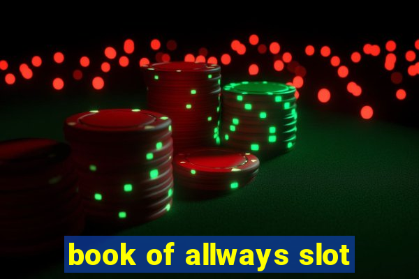 book of allways slot