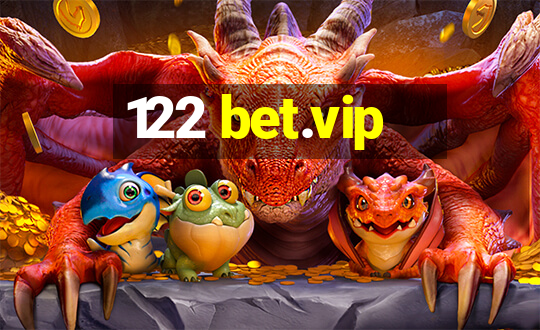 122 bet.vip