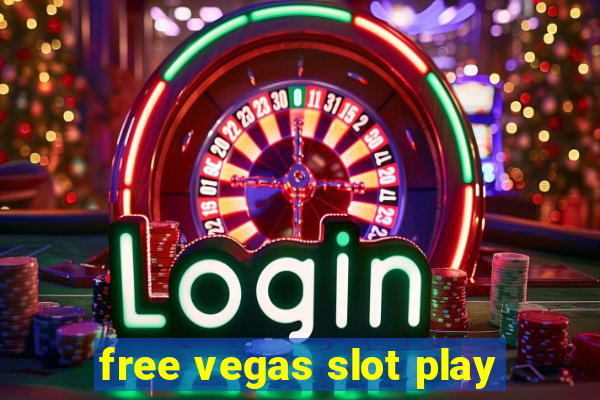 free vegas slot play