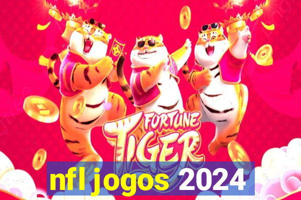 nfl jogos 2024