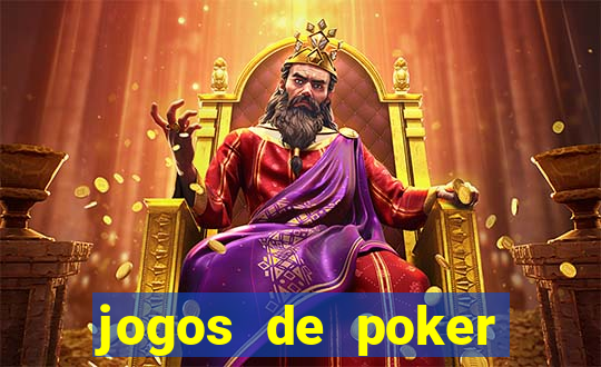 jogos de poker valendo dinheiro