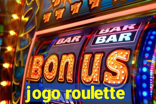 jogo roulette